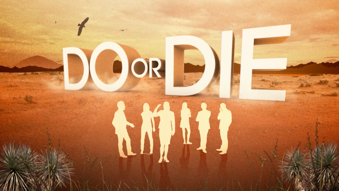 Do or Die