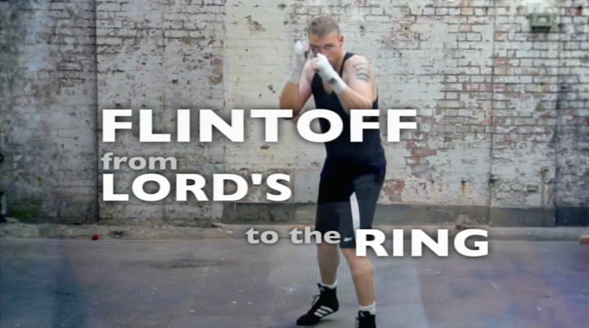 Flintoff: From Lord's to the Ring