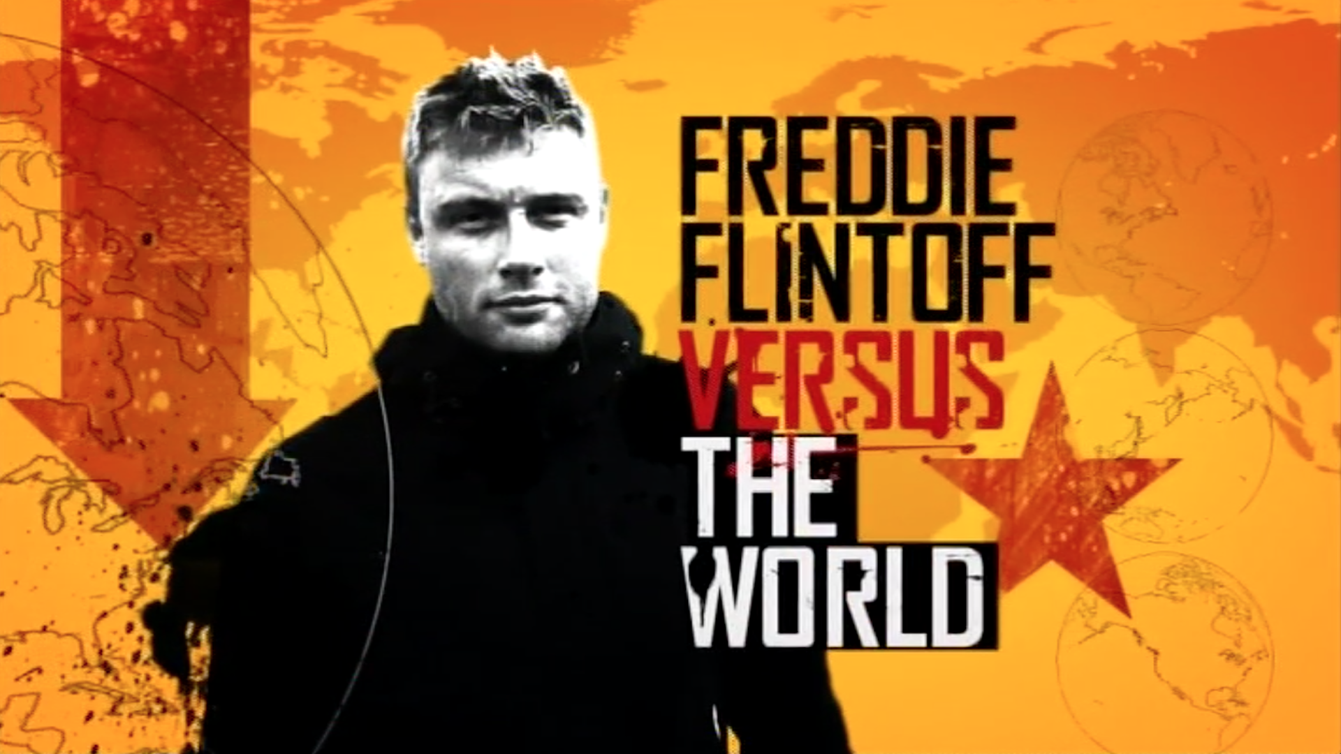 Freddie Flintoff Versus the World