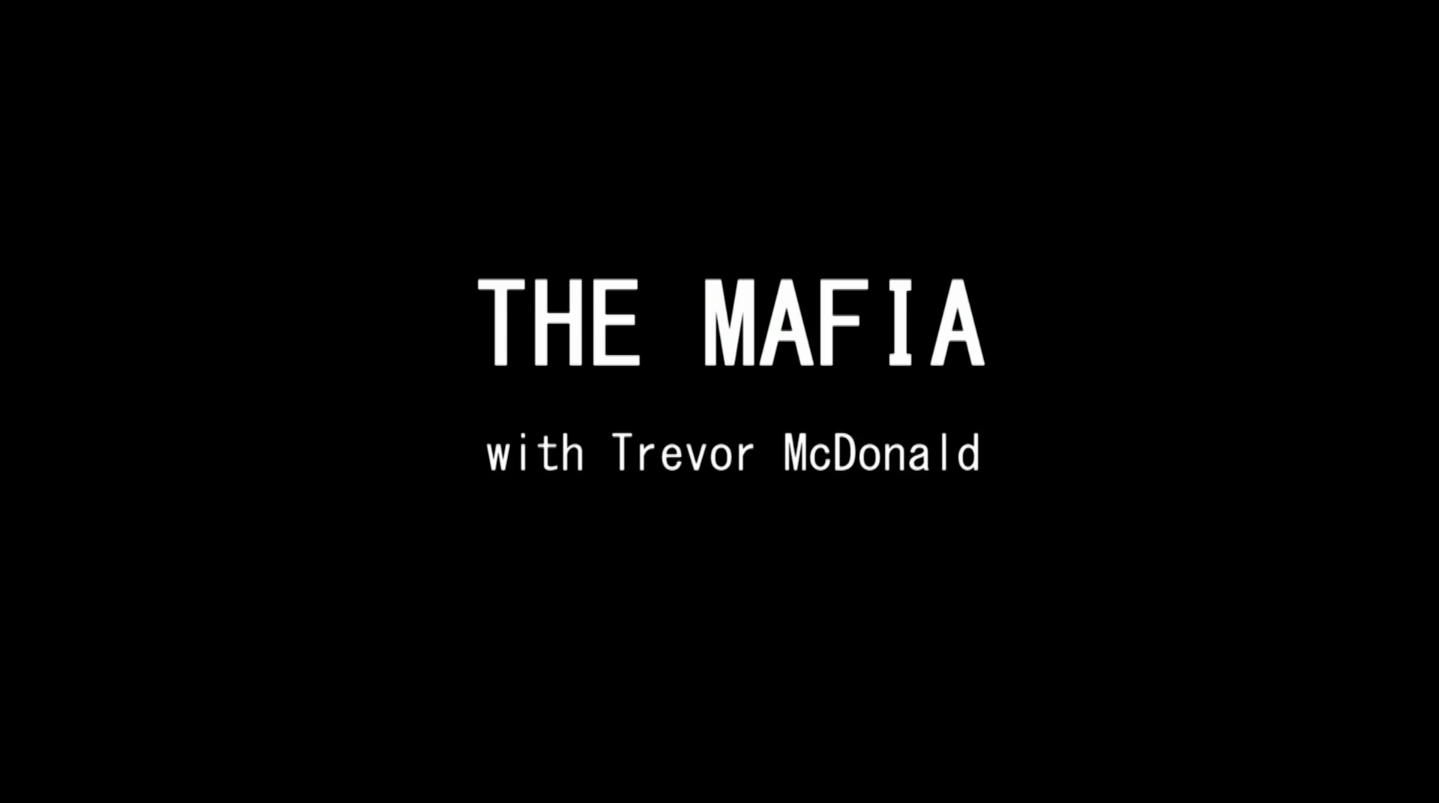 The Mafia with Trevor McDonald